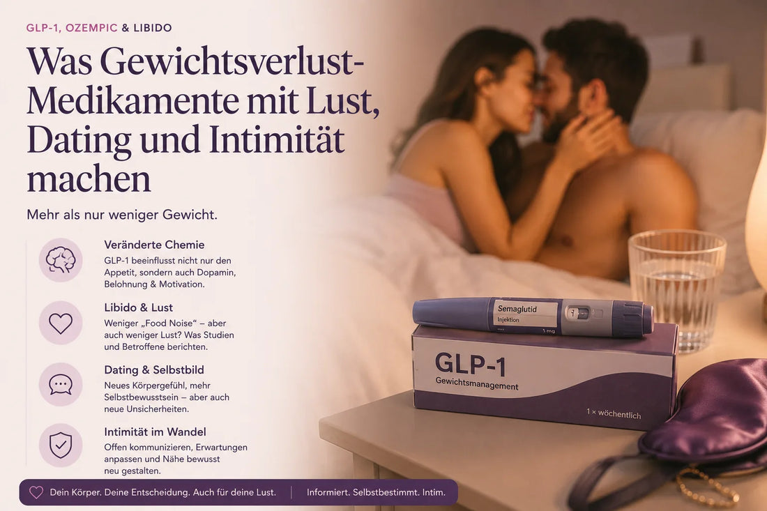 GLP-1, Ozempic und Libido: Was Gewichtsverlust-Medikamente mit Lust, Dating und Intimität machen