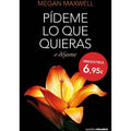 GRUPO PLANETA - PIDEME LO QUE QUIERAS O DEJAME | TASCHENAUSGABE - Vanelion Paradise