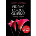 GRUPO PLANETA - PIDEME LO QUE QUIERAS AHORA Y SIEMPRE | TASCHENAUSGABE - Vanelion Paradise