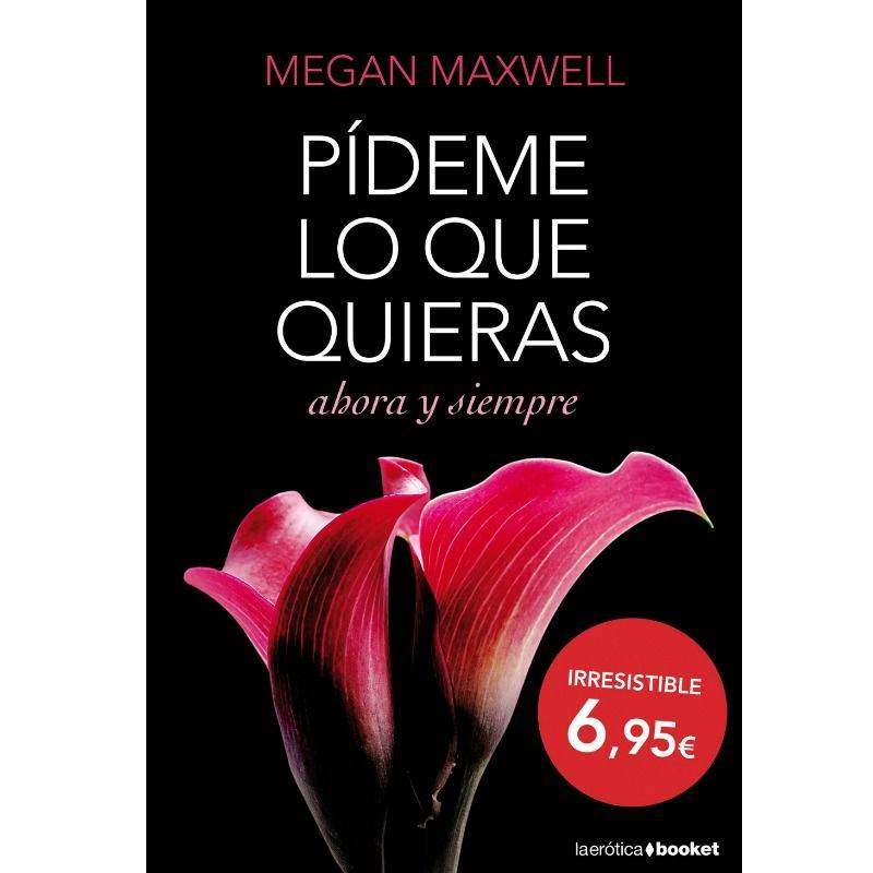 GRUPO PLANETA - PIDEME LO QUE QUIERAS AHORA Y SIEMPRE | TASCHENAUSGABE - Vanelion Paradise