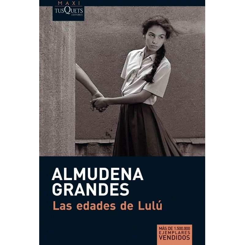 GRUPO PLANETA - LAS EDADES DE LULÚ | TASCHENAUSGABE