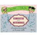 GRUPO PLANETA - KAMASUTRA PARA MATRIMONIOS TAPA BLANDA - Vanelion Paradise