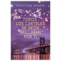 GRUPO PLANETA - TODOS LOS CARTELES DE NEON BRILLABAN POR TI - Vanelion Paradise