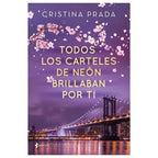 GRUPO PLANETA - TODOS LOS CARTELES DE NEON BRILLABAN POR TI - Vanelion Paradise